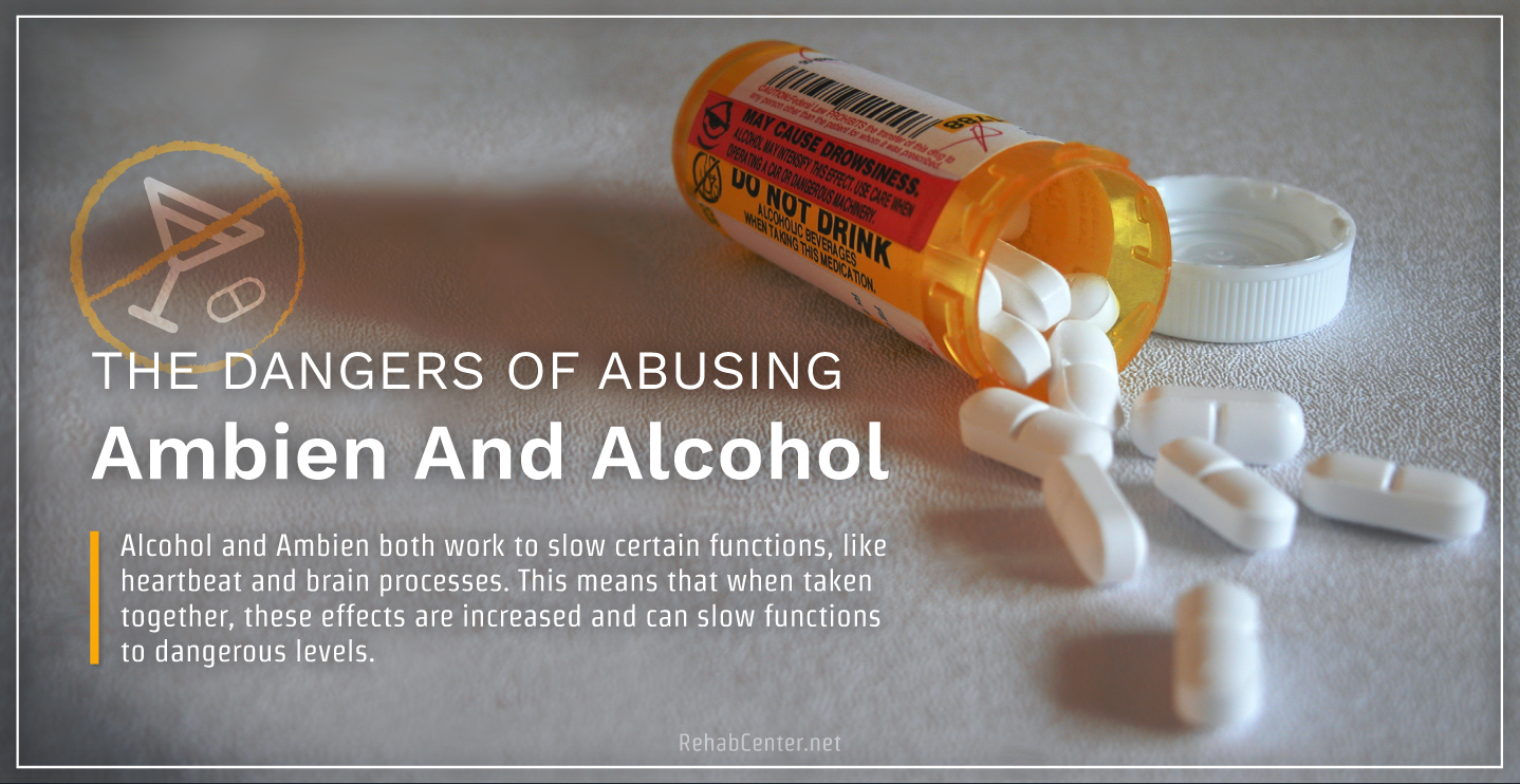 Dangers of mixing Ambien and Alcohol
