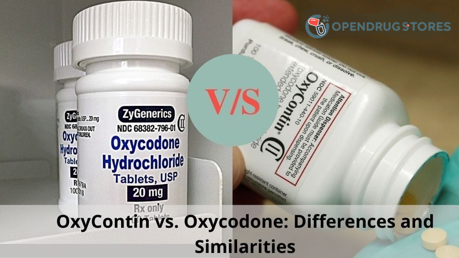 OxyContin vs. Oxycodone: Differences and Similarities - Open Drug Stores